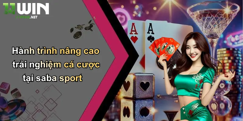 Hành trình nâng cao trải nghiệm cá cược tại saba sport