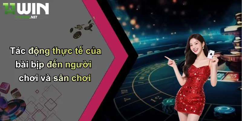 Tác động thực tế của bài bịp đến người chơi và sân chơi